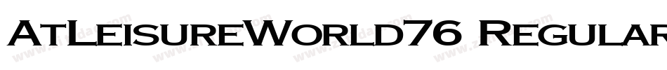 AtLeisureWorld76 Regular ttext字体转换